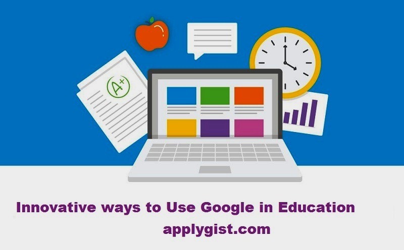 Innovative ways to Use Google in Education