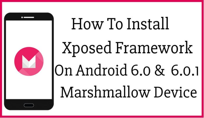 How To Install Xposed Framework