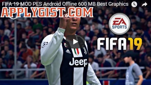 Watch FIFA 19 Offline MOD PES Android Video applygist.com-