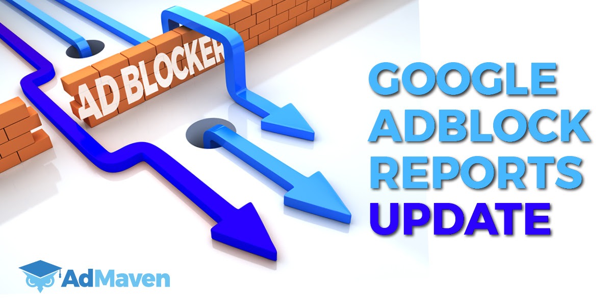 Google Adblock Reports Update