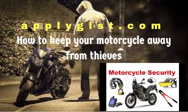 keep your motorcycle away from thieves