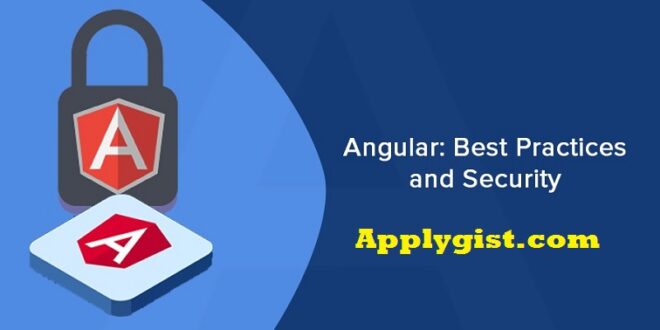 Top Angular Best Practices to Follow in 2021