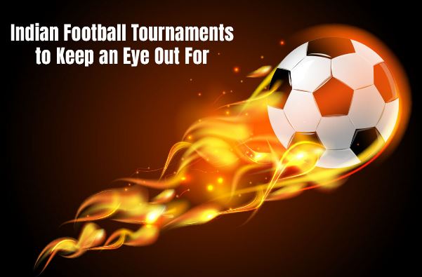 Indian Football Tournaments